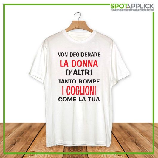 T Shirt Non Desiderare La Donna D’Altri